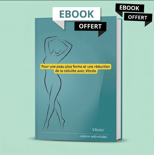 Ebook - Le Guide Complet pour une perte de graisse et une réduction de la cellulite